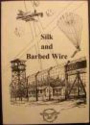 SILK AND BARBED WIRE