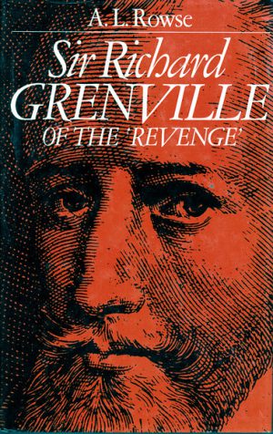 Sir Richard Grenville of The 'Revenge'