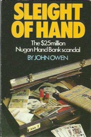 Sleight of hand : the $25 million Nugan Hand Bank scandal