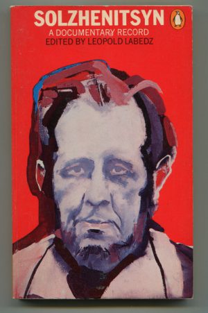 SOLZHENITSYN: A Documentary Record