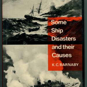 Some Ship Disasters and their Causes