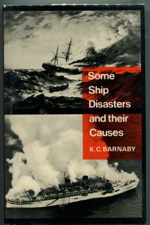 Some Ship Disasters and their Causes