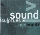 Sound Sculpture: Intersections In Sound & Sculpture In Australian Artworks