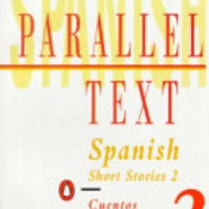 SPANISH: Short Stories in Spanish. Cuentos Hispanicos 2 : Penguin Parallel Text