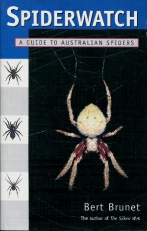 Spiderwatch: A Guide to Australian Spiders