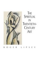 Spiritual in Twentieth-Century Art, The