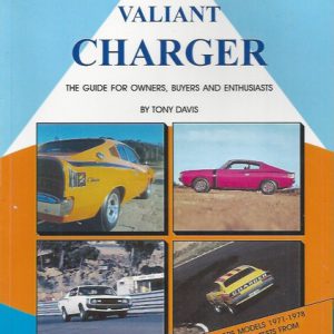 Spotlight on Valiant Charger: The Guide for Owners, Buyers and Enthusiasts