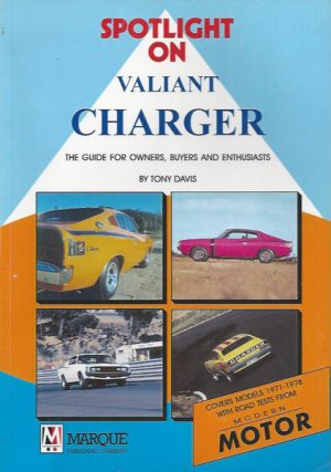 Spotlight on Valiant Charger: The Guide for Owners, Buyers and Enthusiasts