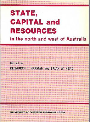 State, Capital and Resources in the North and West of Australia