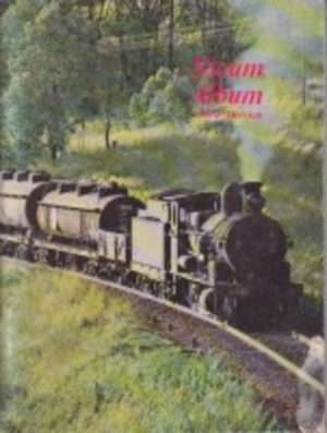 Steam Album, Third Division: Photographs Of Steam Locomotives In Action In New South Wales