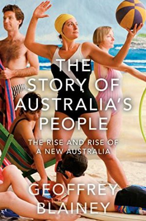 Story of Australia's People, The: Story of Australia's People