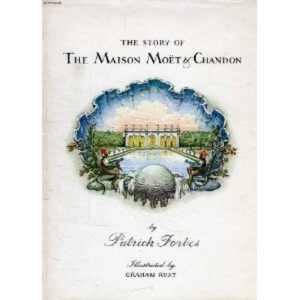 Story of The Maison Moet & Chandon, The (Signed by the Author)