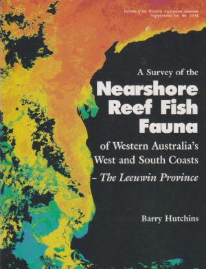 Survey of the nearshore reef fish fauna of Western Australia's west and south coasts--the Leeuwin Province, A
