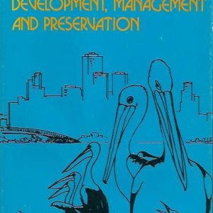 Swan River Estuary, The: Development, Management and Preservation