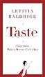 TASTE: Acquiring What Money Can’t Buy