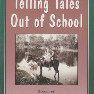 TELLING TALES OUT OF SCHOOL