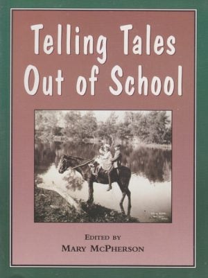 TELLING TALES OUT OF SCHOOL