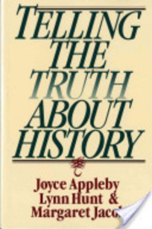 Telling The Truth About History