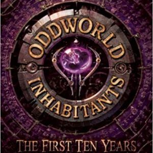 The Art of Oddworld Inhabitants (The Art of the Game)
