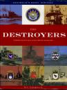 The Destroyers, The : Their Battles and Their Badges (Australia's Naval Heritage Series)
