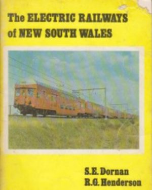 The ELECTRIC RAILWAYS of NEW SOUTH WALES
