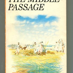 The Middle Passage: Impressions of Five Colonial Societies