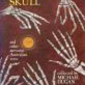The Moving Skull and Other Awesome Australian Verse