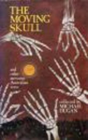 The Moving Skull and Other Awesome Australian Verse