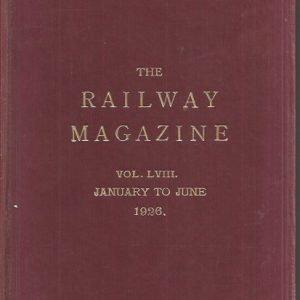 The Railway Magazine. Vol. LVIII. January to June 1926