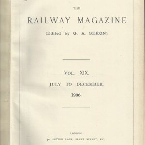 The Railway Magazine. Vol. XIX. July – December 1906