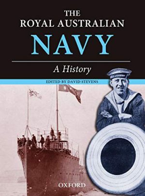 Royal Australian Navy, The: A History