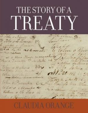 The Story of a Treaty  (Treaty of Waitangi )