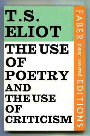 The Use of Poetry and the Use of Criticism