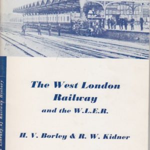 The West London Railway and the W.L.E.R.
