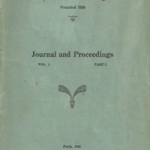 The Western Australian Historical Society: Journal and Proceedings Vol. I Part I