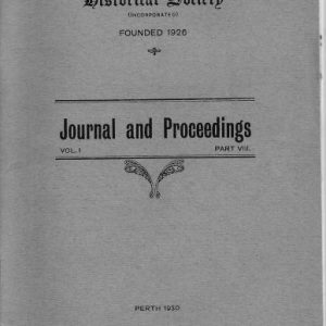 The Western Australian Historical Society: Journal and Proceedings Vol. I Part VIII