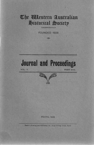 The Western Australian Historical Society: Journal and Proceedings Vol. II Part XVII