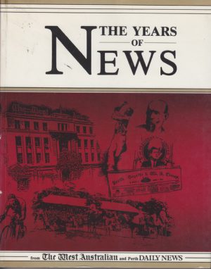 Years of News from The West Australian and Perth Daily News, The