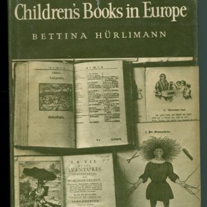 Three Centuries of Children’s Books in Europe