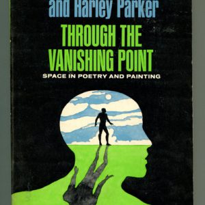Through the Vanishing Point: Space in poetry and painting