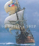TO BUILD A SHIP: The VOC Replica Ship Duyfken