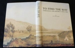 To find the way : History of the western Fleurieu Peninsula (Yankalilla and district 1836-1986)