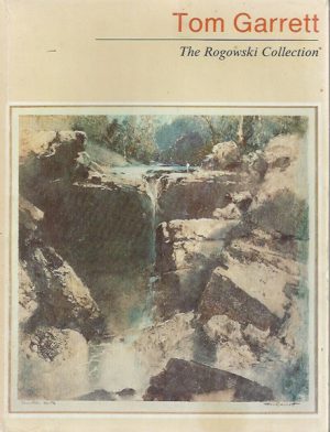 Tom Garrett: The Rogowski Collection