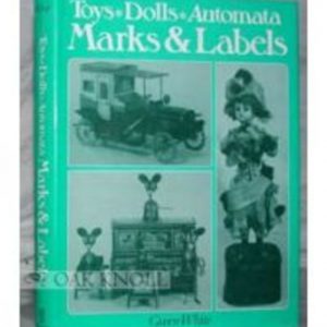 Toys*Dolls*Automata MARKS & LABELS