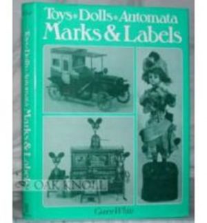 Toys*Dolls*Automata MARKS & LABELS