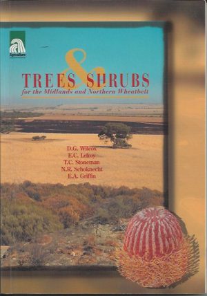 Trees and Shrubs for the Midlands and Northern Wheatbelt