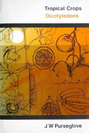 TROPICAL CROPS: Dicotyledons