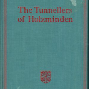 Tunnellers of Holzminden (with a side-issue)