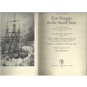 TWO VOYAGES TO THE SOUTH SEAS. Volume Two. Astrolabe & Zélée 1837-1840