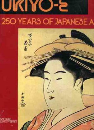 UKIYO-E: 250 Years of Japanese Art.